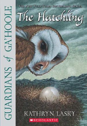 [Guardians of Ga'Hoole 07] • The Hatchling